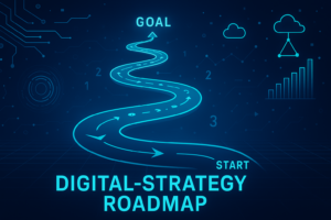 Digital-Strategy Roadmaps: Charting Your Path to Sustainable Growth